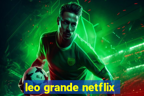 leo grande netflix